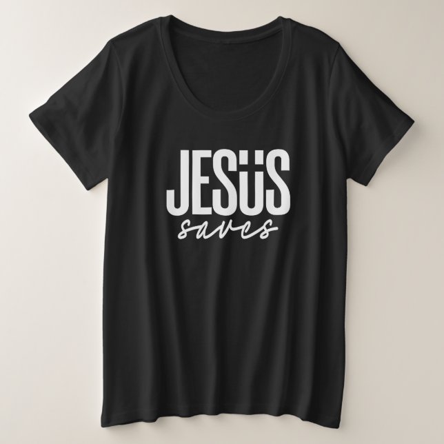 JESUS SAVES PLUS SIZE T-Shirt (Design Front)