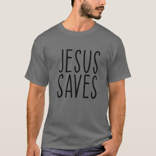 Jesus Saves Religion Church Christian Bible Faith T-Shirt
