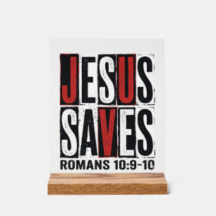 Jesus Saves Romans 10_9 Christian Vintage Shirt De Acrylic Sign