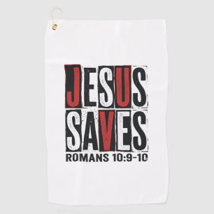 Jesus Saves Romans 10_9 Christian Vintage Shirt De Golf Towel