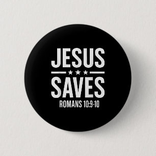 Jesus Saves Romans Bible Verse Faith Believer Men 6 Cm Round Badge