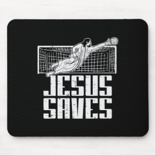 Jesus Saves Soccer Footbyll Christian Goalie Goalk Mouse Pad