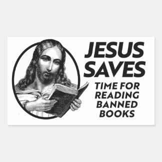 Jesus Saves Time for Reading Banned Books Rectangular Sticker
