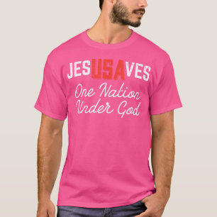 Jesus Saves Usa One Nation Under God Jesus Christi T-Shirt