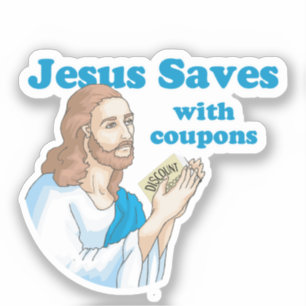 Jesus Saves with Coupons