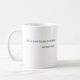 Jesus says coffee mug