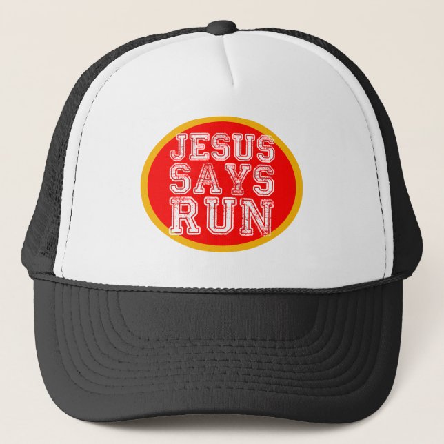 jesus says run trucker hat (Front)