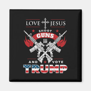 Jesus. Shoot Guns. And Vote Trump 2020 Flag Magnet