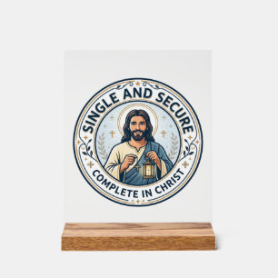 Jesus Singleness Waiting Season Shirt Faith Based  Acrylic Sign