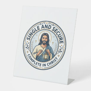 Jesus Singleness Waiting Season Shirt Faith Based Pedestal Sign