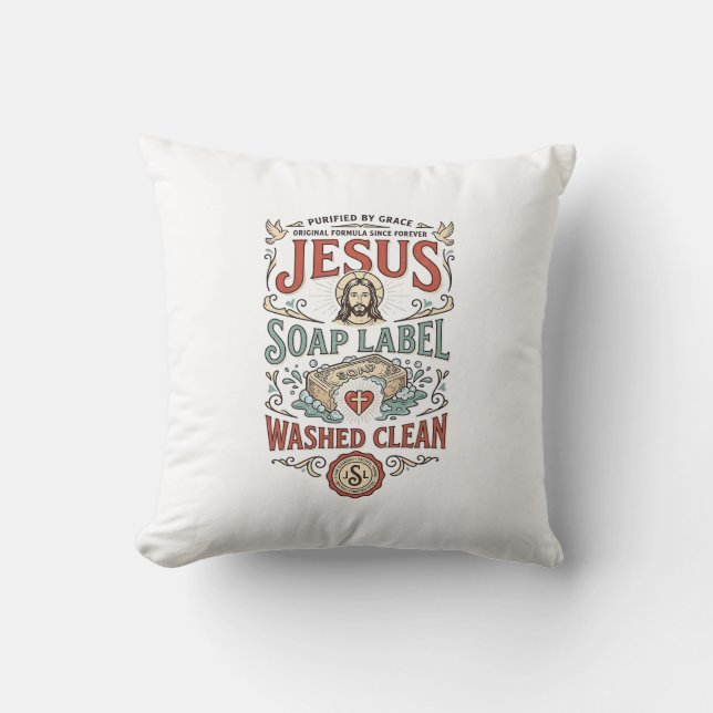 Jesus Soap Label Washed Clean Jesus Soap Washed Cl Cushion (Front)