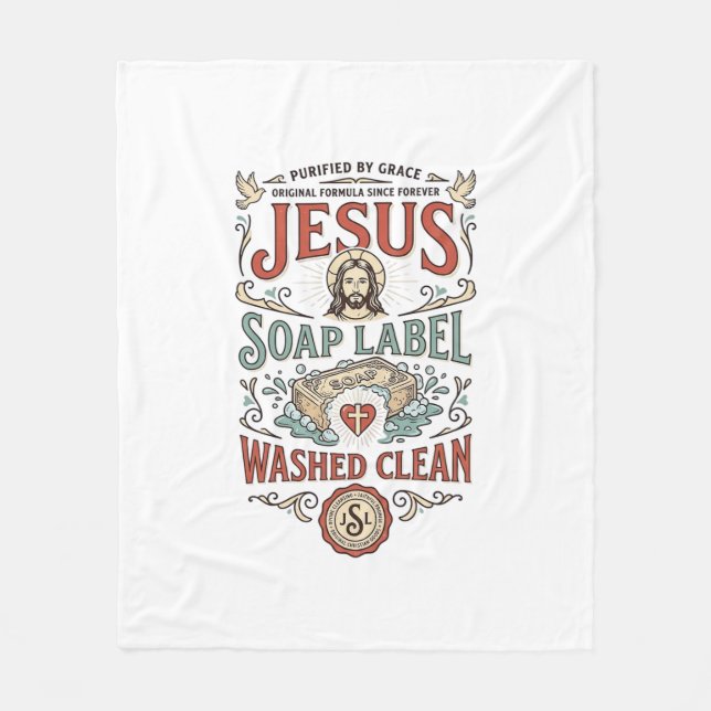 Jesus Soap Label Washed Clean Jesus Soap Washed Cl Fleece Blanket (Front)