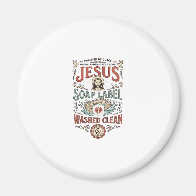 Jesus Soap Label Washed Clean Jesus Soap Washed Cl Magnet (Front)