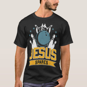 Jesus Spares Bowling Player Bowler Graphic T-Shirt
