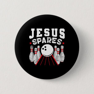 Jesus Spares Funny Christian Bowling  6 Cm Round Badge