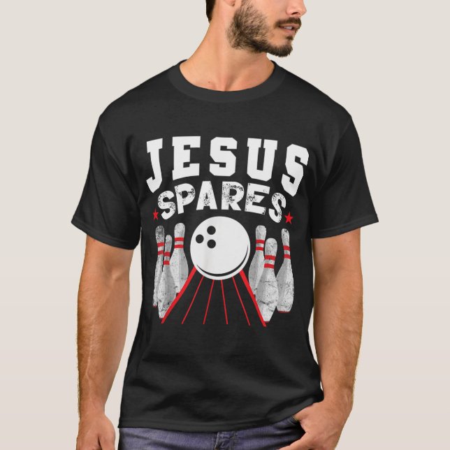 Jesus Spares Funny Christian Bowling T-Shirt (Front)