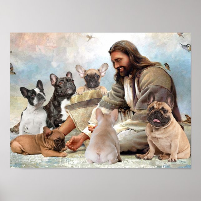 Jesus Surrounded By French Bulldog Poster (Front)