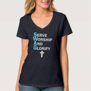 Jesus SWAG Serve Worship and Glorify Faith Religio T-Shirt