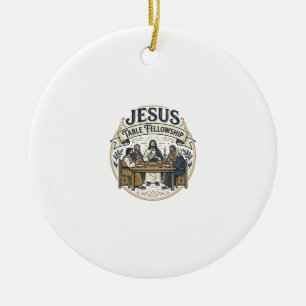 Jesus Table Fellowship Jesus Table Fellowship Chri Ceramic Tree Decoration