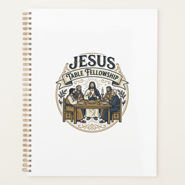 Jesus Table Fellowship Jesus Table Fellowship Chri Planner (Front)