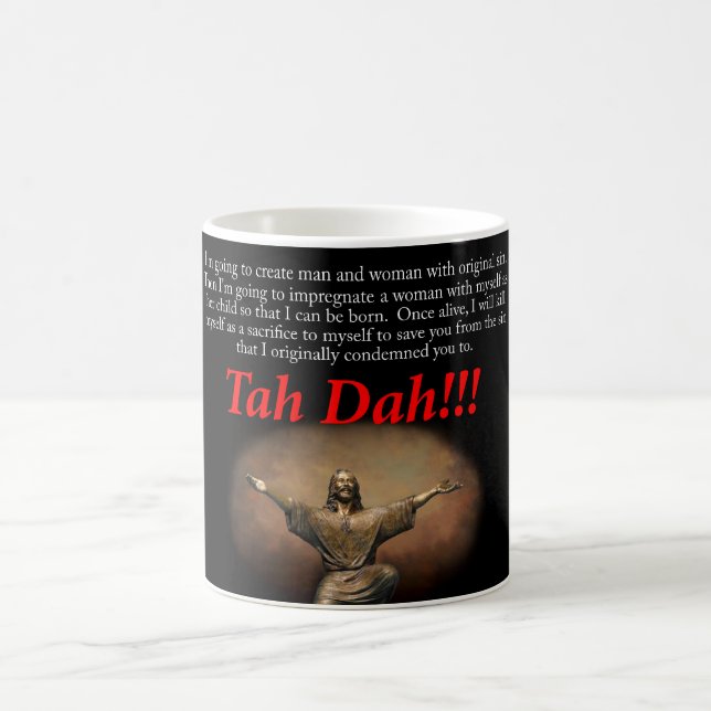 Jesus.  Tah Dah!!! Coffee Mug (Center)