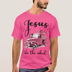 Jesus Take The Wheel 	 Leopard Floral  Pink Car Je T-Shirt