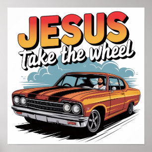 Jesus Take the Wheel Vintage Muscle Car Poster
