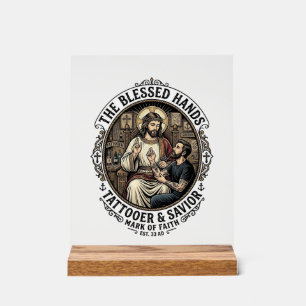 Jesus Tattoo Artist Studio T-Shirt Inspirational F Acrylic Sign