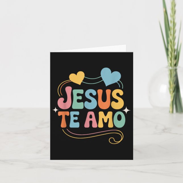 Jesus Te Ama Spanish Inspiring Loving Quote  Card (Front)