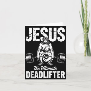 Jesus The Deadlifter Funny Christian Gym Pun  Card