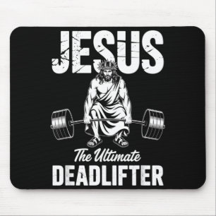 Jesus The Deadlifter Funny Christian Gym Pun  Mouse Pad