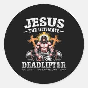 Jesus The Deadlifter - Jesus Deadlifting Christian Classic Round Sticker