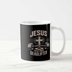 Jesus The Deadlifter Muscle Kid Funny Christian Gy Coffee Mug