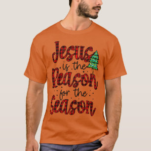 Jesus The Reason For The Season (25) T-Shirt