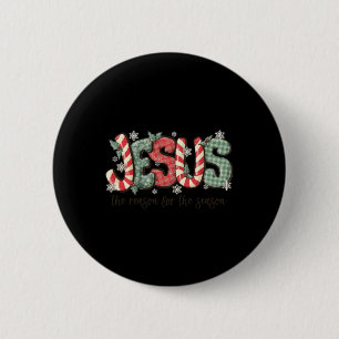 Jesus The Reason For The Season Christian Christma 6 Cm Round Badge