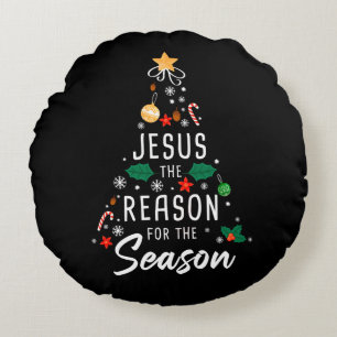 Jesus The Reason For The Season – Christmas Faith  Round Cushion
