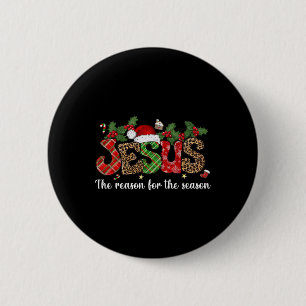 Jesus The Reason For The Season Merry Christmas Ou 6 Cm Round Badge