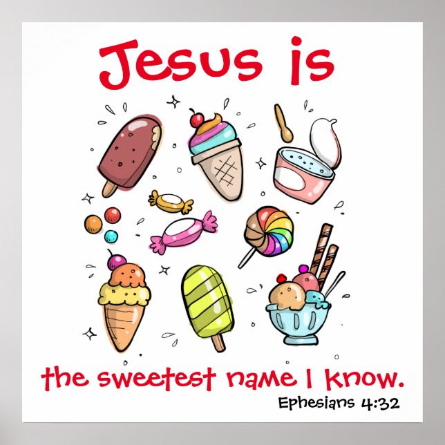 Jesus The Sweetest Name Poster (Front)