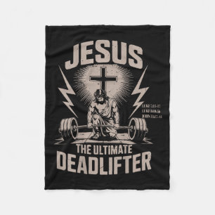 Jesus The Ultimate Deadlifter Funny Christian Gym  Fleece Blanket