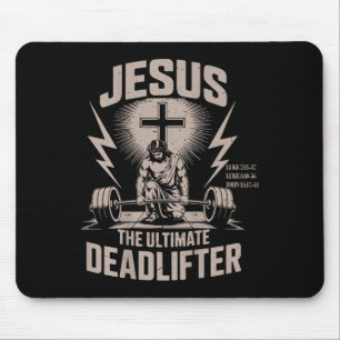 Jesus The Ultimate Deadlifter Funny Christian Gym  Mouse Pad