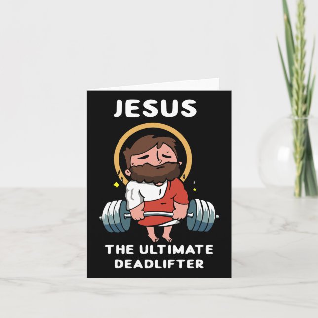 Jesus The Ultimate Deadlifter Funny Jesus Washed G Card (Front)