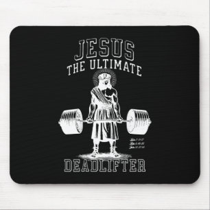 Jesus The Ultimate Deadlifter - Jesus Deadlifting  Mouse Pad