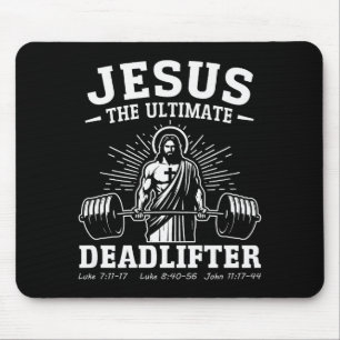Jesus The Ultimate Deadlifter (on Back) Mouse Pad