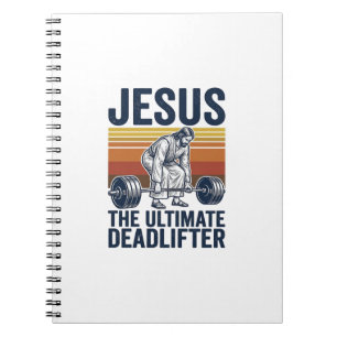 Jesus The Ultimate Deadlifter Vintage Gym Shirt_1 Notebook