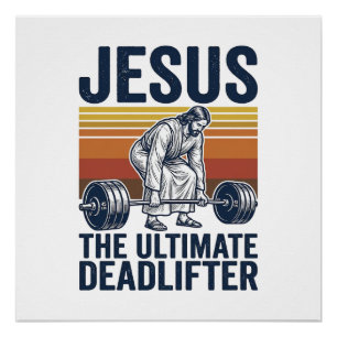 Jesus The Ultimate Deadlifter Vintage Gym Shirt_1 Poster
