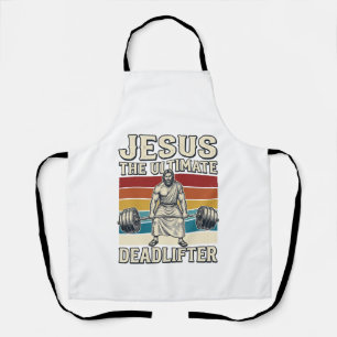 Jesus The Ultimate Deadlifter Vintage Vector Desig Apron