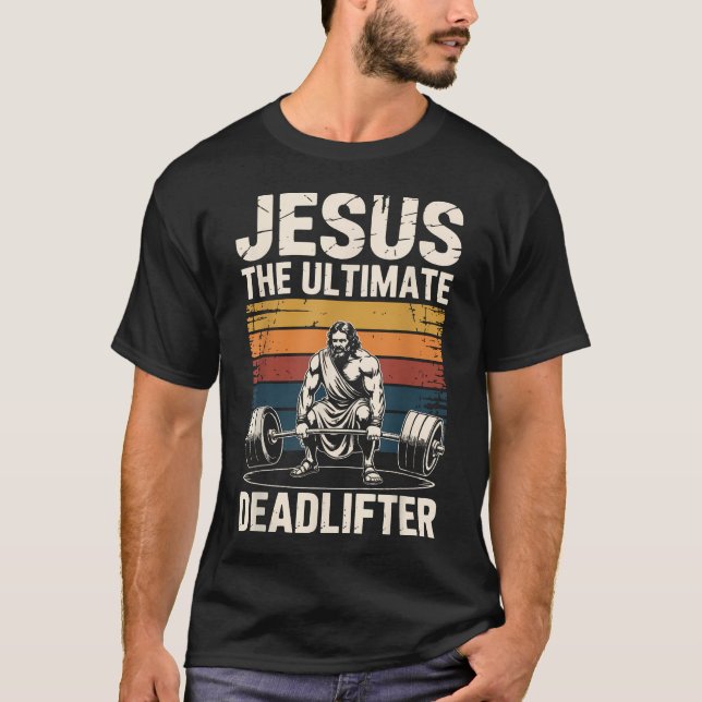 Jesus The Ultimate T-Shirt (Front)