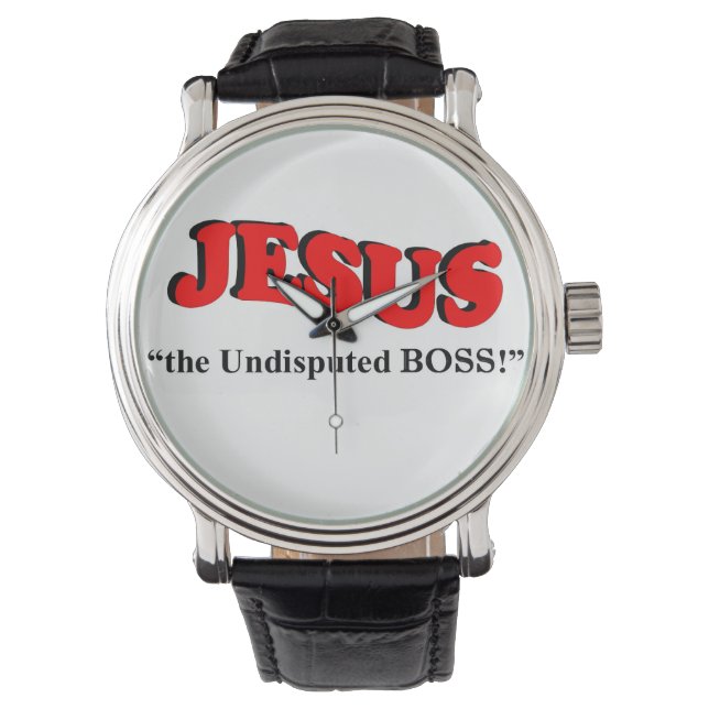JESUS - "the undisputed BOSS!" (Men's Wrist-watch) Watch (Front)