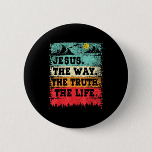 Jesus The Way The Truth And The Life Christian Ins 6 Cm Round Badge