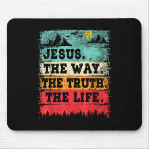Jesus The Way The Truth And The Life Christian Ins Mouse Pad